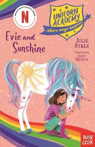 Julie Sykes Unicorn Academy: Evie and Sunshine
