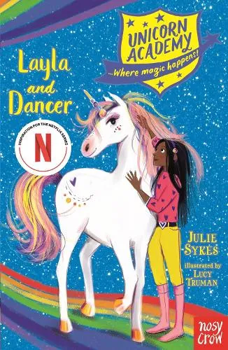 Julie Sykes Unicorn Academy: Layla and Dancer