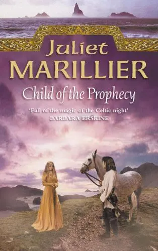 Juliet Marillier Child of the Prophecy