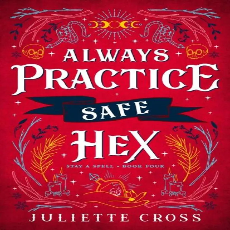Union Square & Co. Always Practice Safe Hex : Stay A Spell Book 4