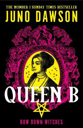 Juno Dawson Queen B