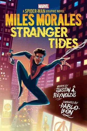 Justin A. Reynolds Miles Morales: Stranger Tides