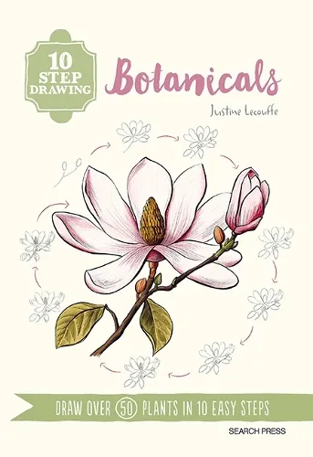 Justine Lecouffe 10 Step Drawing: Botanicals