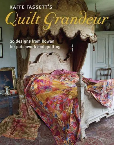 K Fassett Kaffe Fassett's Quilt Grandeur