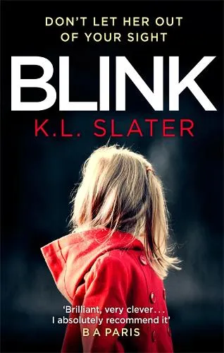 K. L. Slater Blink
