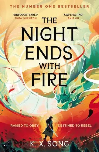 K. X. Song The Night Ends With Fire