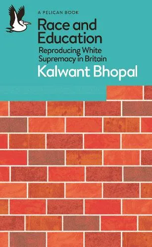 Kalwant Bhopal Race and Education