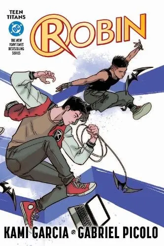 Kami Garcia Teen Titans: Robin (Connecting Cover Edition)