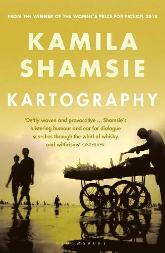 Kamila Shamsie Kartography