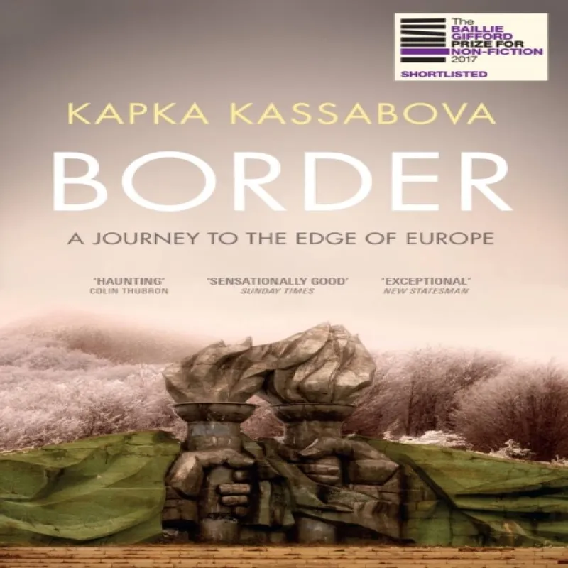 Granta Books Border : A Journey To The Edge Of Europe
