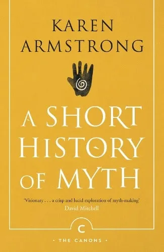 Karen Armstrong A Short History Of Myth