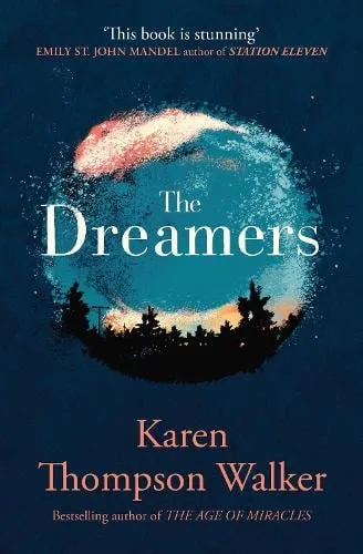 Karen Thompson Walker The Dreamers