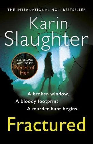 Karin Slaughter Fractured