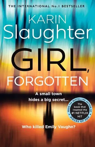 Karin Slaughter Girl, Forgotten
