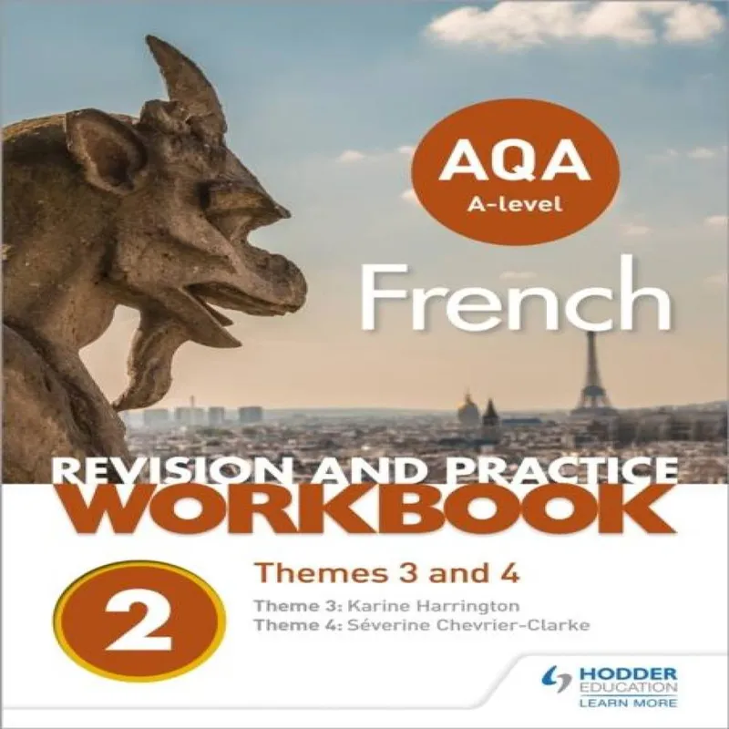 Karine Harrington Aqa A-level French Revision & Practice Workbook: Themes 3 & 4 Multicolor