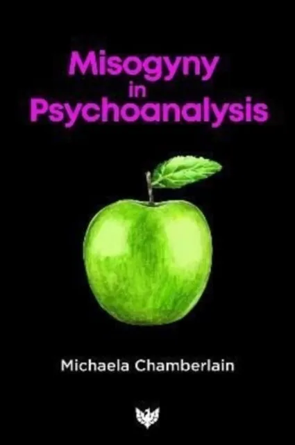 Karnac Books Misogyny In Psychoanalysis