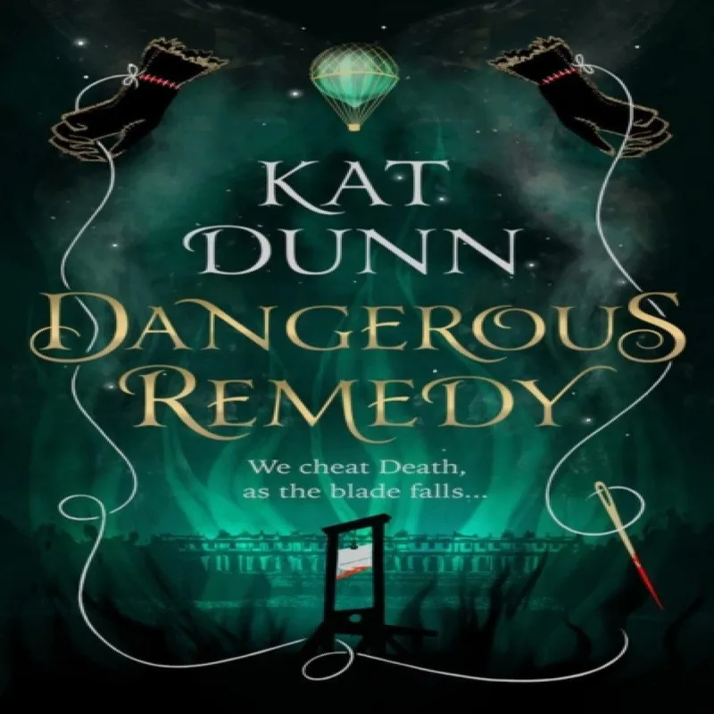 Kat Dunn Dangerous Remedy