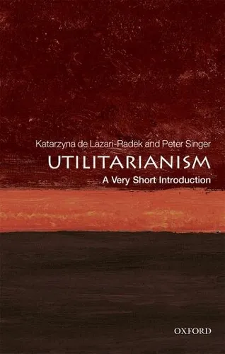 Katarzyna De Lazari-Radek Utilitarianism