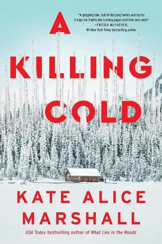 Kate Alice Marshall A Killing Cold