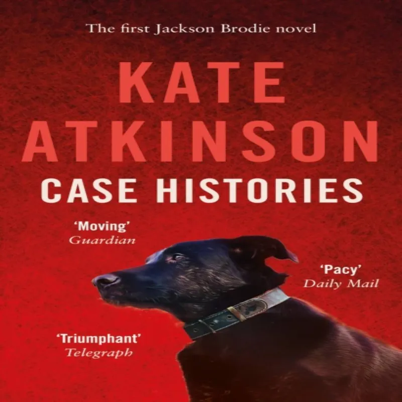 Kate Atkinson Case Histories