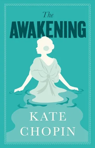 Kate Chopin The Awakening