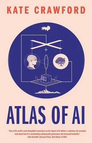 Kate Crawford Atlas of AI