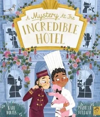 Kate Davies A Mystery at the Incredible Hotel