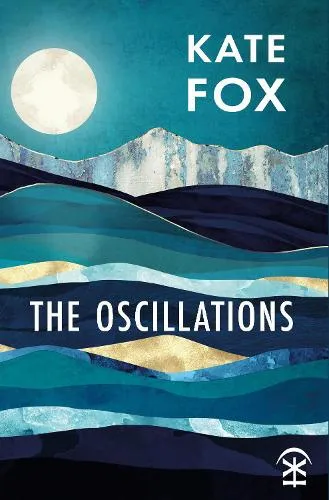 Kate Fox The Oscillations