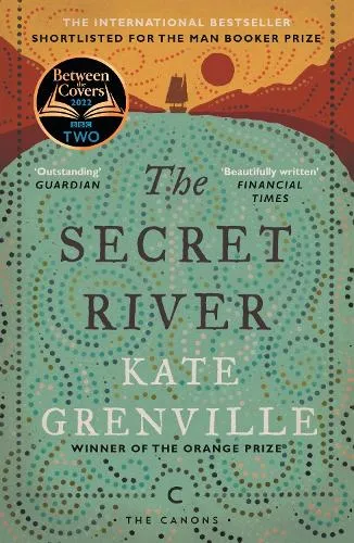 Kate Grenville The Secret River