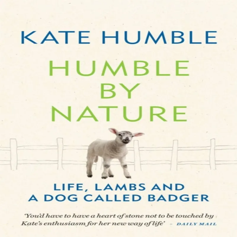 Kate Humble Humble by Nature