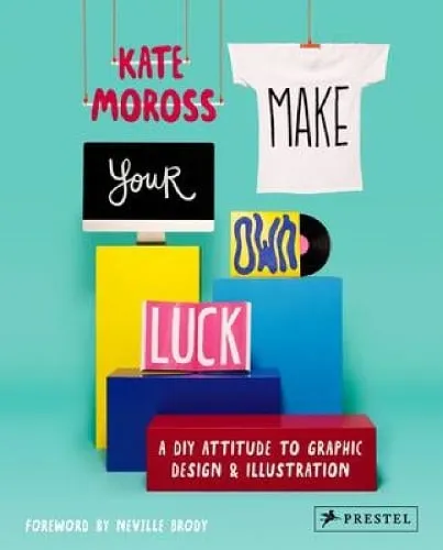 Kate Moross Make Your Own Luck