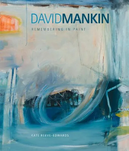 Kate Reeve-Edwards David Mankin