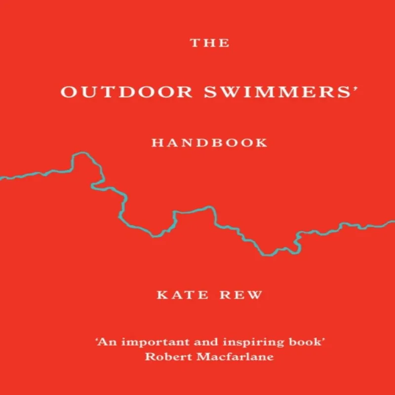 Kate Rew Outdoor Swimmers' Handbook Hardback Multicolor