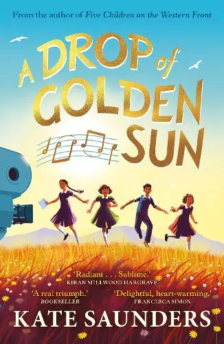 Kate Saunders A Drop of Golden Sun