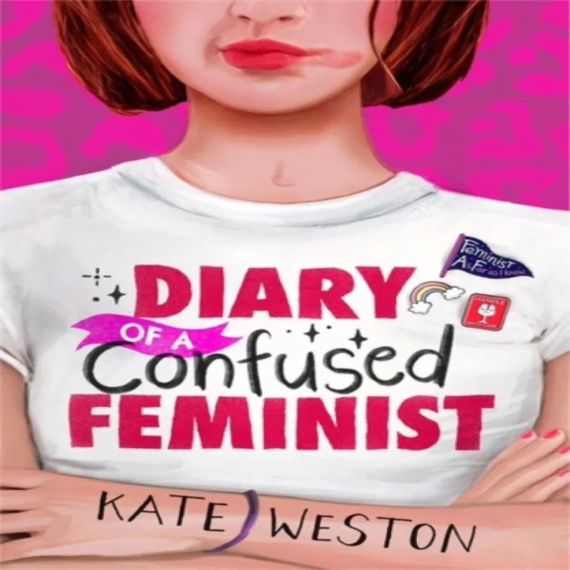 Kate Weston Diary of a Confused Feminist