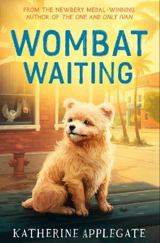 Katherine Applegate Wombat Waiting
