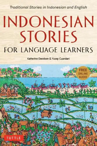 Katherine Davidsen Indonesian Stories for Language Learners