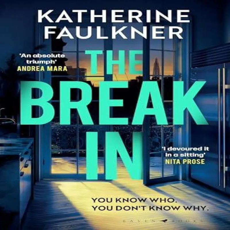 Katherine Faulkner The Break-In