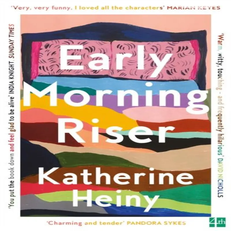 Katherine Heiny Early Morning Riser