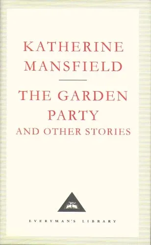 Katherine Mansfield The Garden Party And Other Stories