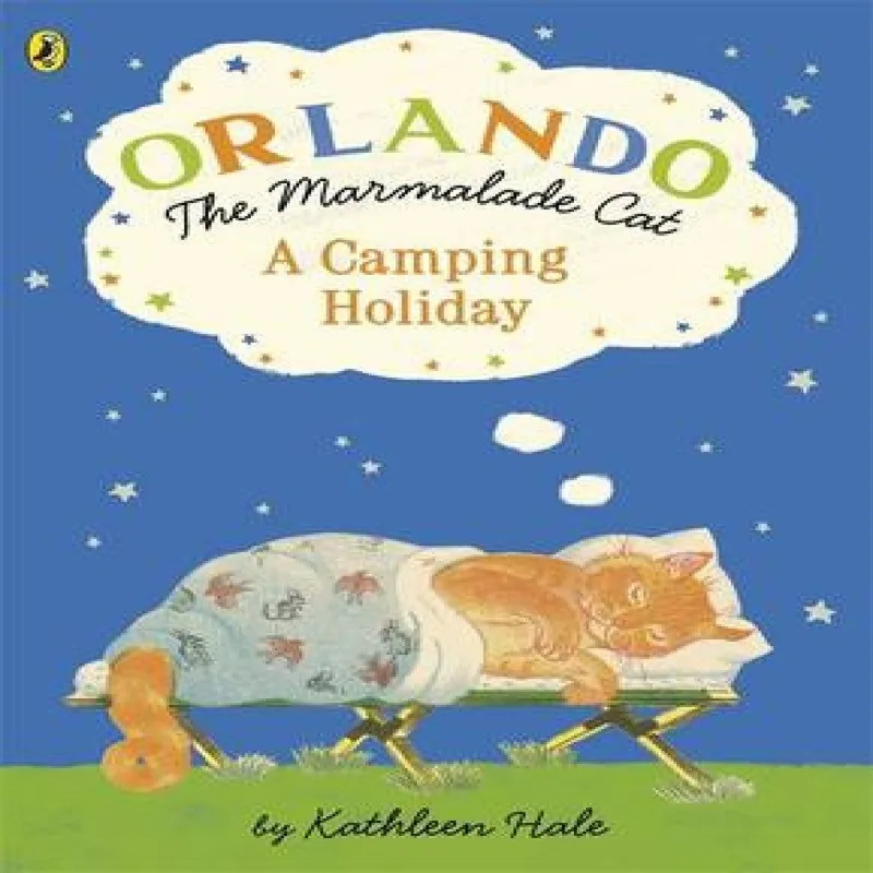 Kathleen Hale Orlando the Marmalade Cat: A Camping Holiday
