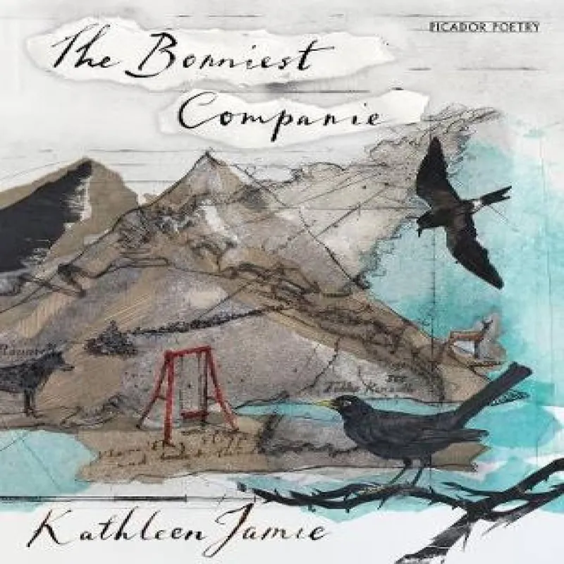 Kathleen Jamie The Bonniest Companie