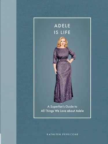 Kathleen Perricone Adele Is Life