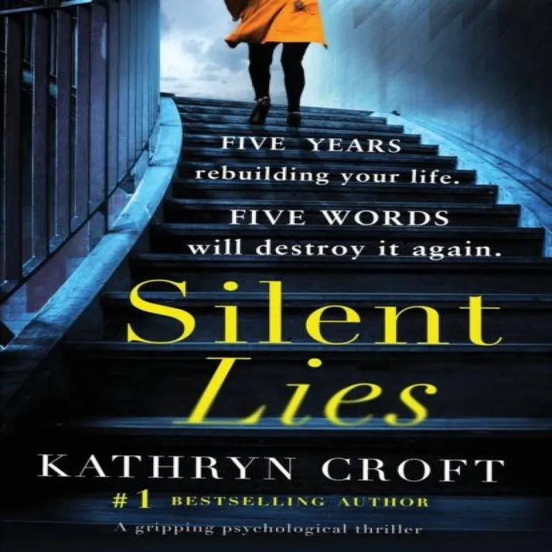 Bookouture Silent Lies : A Gripping Psychological Thriller With A Shocking Twist
