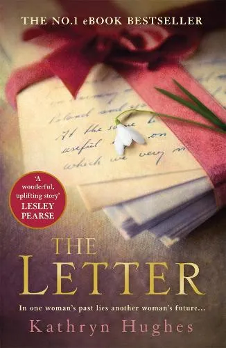 Kathryn Hughes The Letter