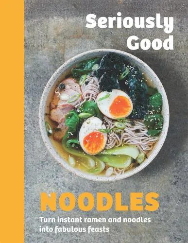 Kathy Kordalis Seriously Good Noodles