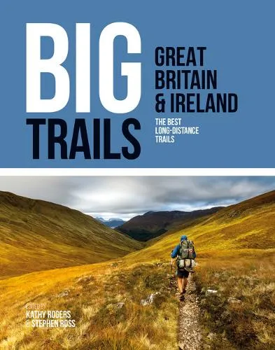 Kathy Rogers Big Trails: Great Britain & Ireland