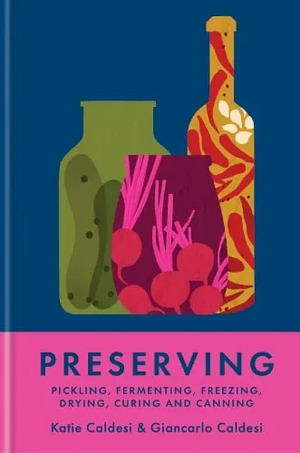 Katie Caldesi Preserving