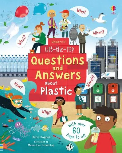 Katie Daynes Lift-the-Flap Questions and Answers about Plastic