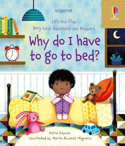 Katie Daynes Very First Questions and Answers Why do I have to go to bed?